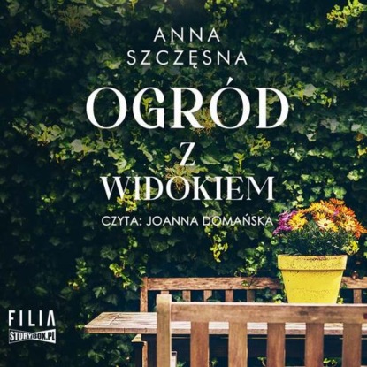 Ogród z widokiem — Anna Szczęsna