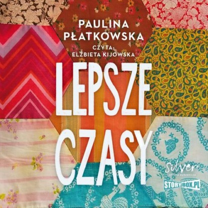 Lepsze czasy — Paulina Płatkowska