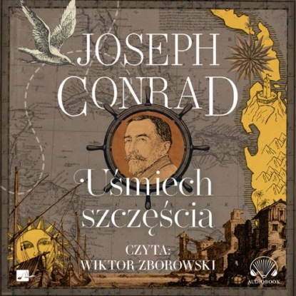 Uśmiech szczęścia — Joseph Conrad