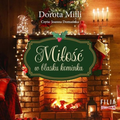 Miłość w blasku kominka — Dorota Milli