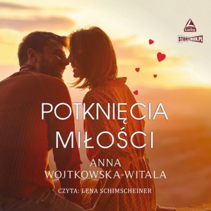 Potknięcia miłości — Anna Wojtkowska-Witala