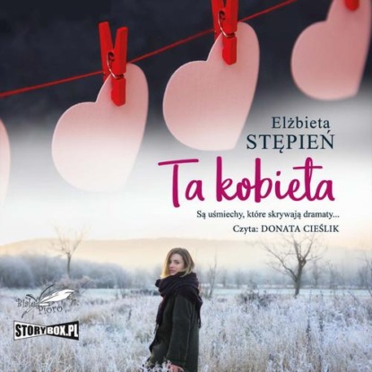 Ta kobieta — Elżbieta Stępień