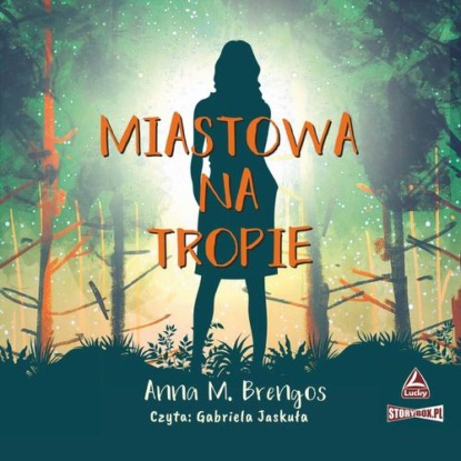 Miastowa na tropie — Anna M. Brengos